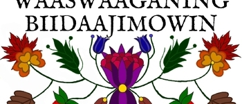 Waaswaaganing Biidaajimowin
